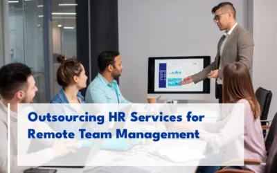 Explore the Advantages of Outsourcing HR Services for Remote Team Management!
