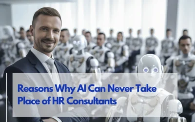 The Reasons Why AI Can Never Take Place of HR Consultants