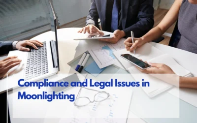 Compliance and Legal Issues in Moonlighting: Insights from Labour Law Advisor