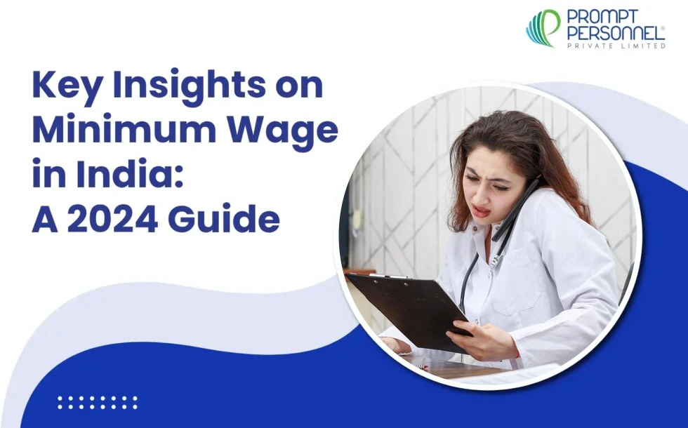 Key Insights on Minimum Wage in India: A 2025 Guide