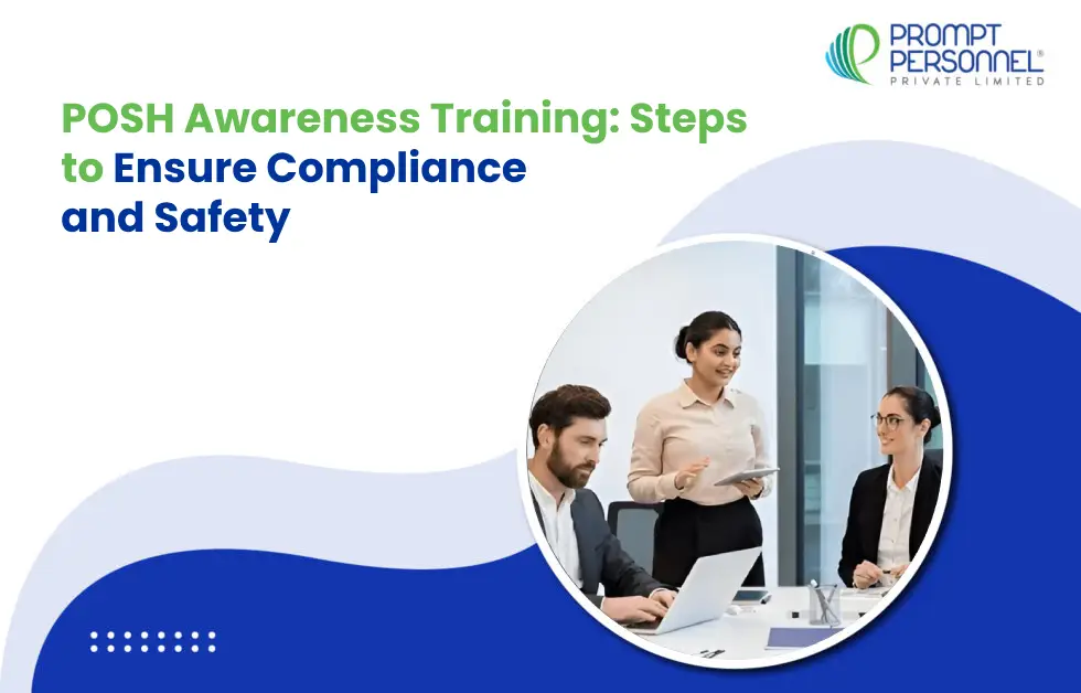 POSH Awareness Training: Steps to Ensure Compliance and Safety