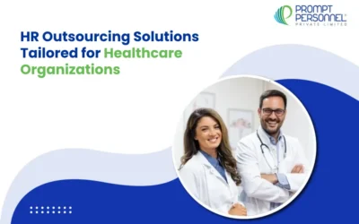 HR Outsourcing Solutions Tailored for Healthcare Organizations