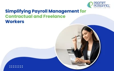 Simplifying Payroll Management for Contractual and Freelance Workers