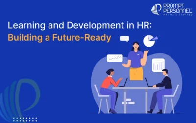 Learning and Development in HR: Building a Future-Ready