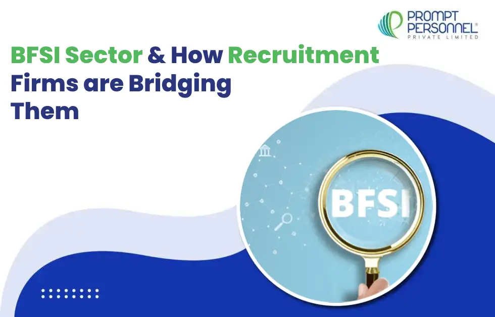 Key Skills Gaps in the BFSI Sector and How Recruitment Firms are Bridging Them