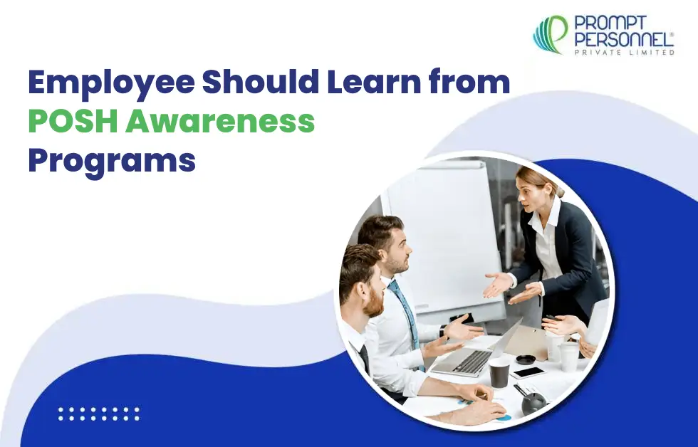 What Every Employee Should Learn from POSH Awareness Programs