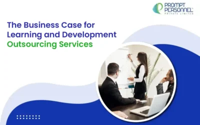 The Business Case for Learning and Development Outsourcing Services