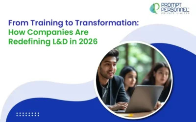 From Training to Transformation: How Companies Are Redefining L&D in 2026