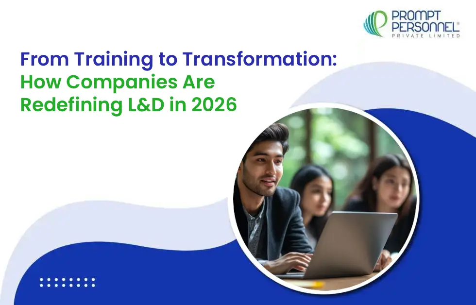 From Training to Transformation: How Companies Are Redefining L&D in 2026
