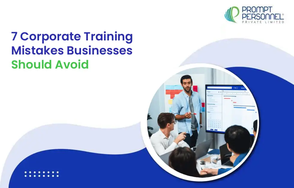 7 Corporate Training Mistakes Businesses Should Avoid