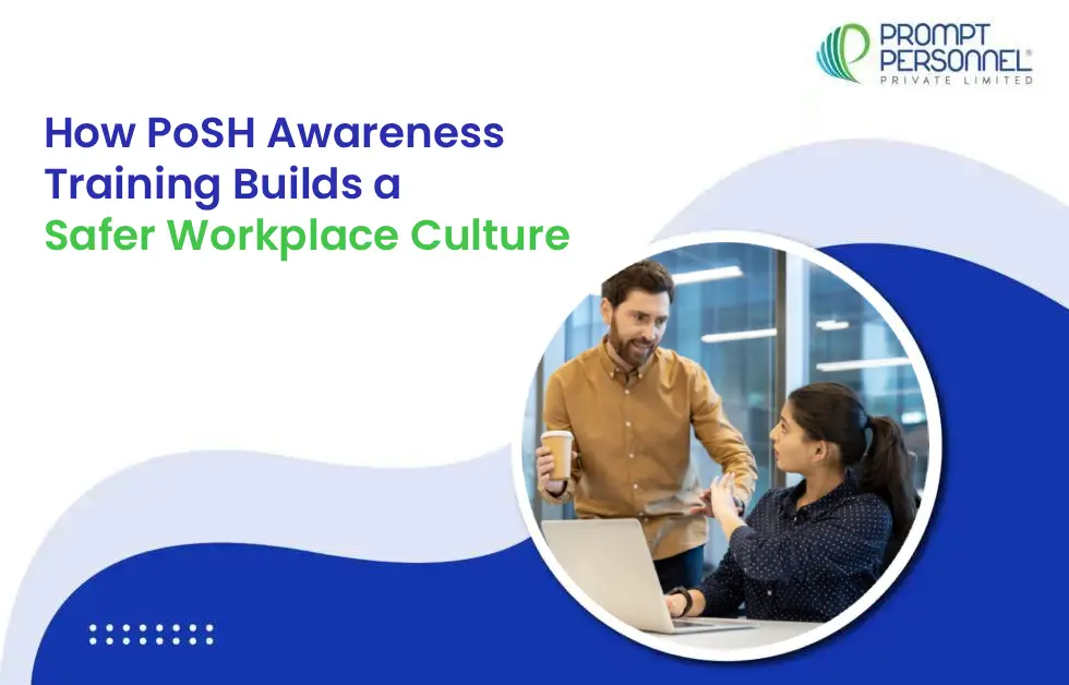 How PoSH Awareness Training Builds a Safer Workplace Culture