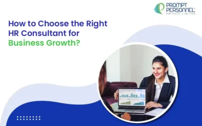 How to Choose the Right HR Consultant for Business Growth?