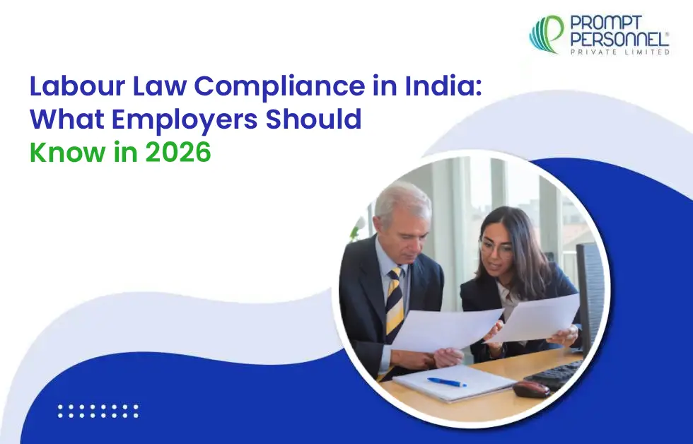 Labour Law Compliance in India: What Employers Should Know in 2026