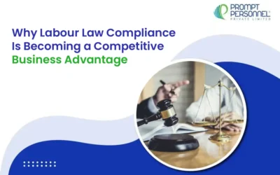 Why Labour Law Compliance Is Becoming a Competitive Business Advantage