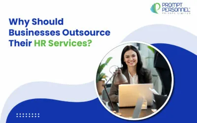 Why Should Businesses Outsource Their HR Services?