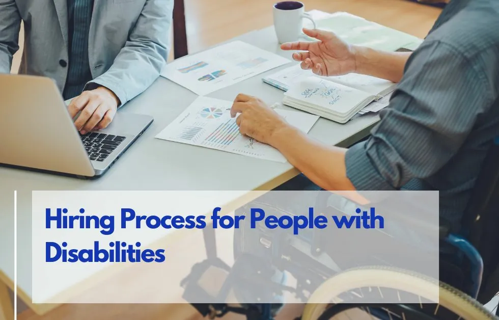Navigating the Hiring Process for People with Disabilities