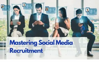 Mastering Social Media Recruitment: A Comprehensive Recruiting Guide
