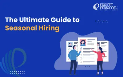 The Ultimate Guide to Seasonal Hiring: Best Practices, Legal Tips, and Expert Advice