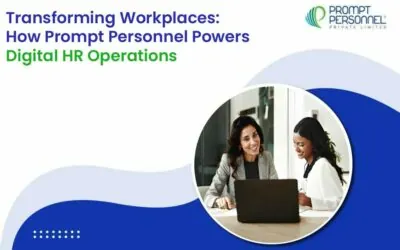 Transforming Workplaces: How Prompt Personnel Powers Digital HR Operations