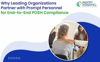 Why Leading Organizations Partner with Prompt Personnel for End-to-End POSH Compliance