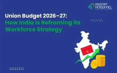 Union Budget 2026–27: How India is Reframing its Workforce Strategy