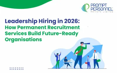 Leadership Hiring in 2026: How Permanent Recruitment Services Build Future-Ready Organisations